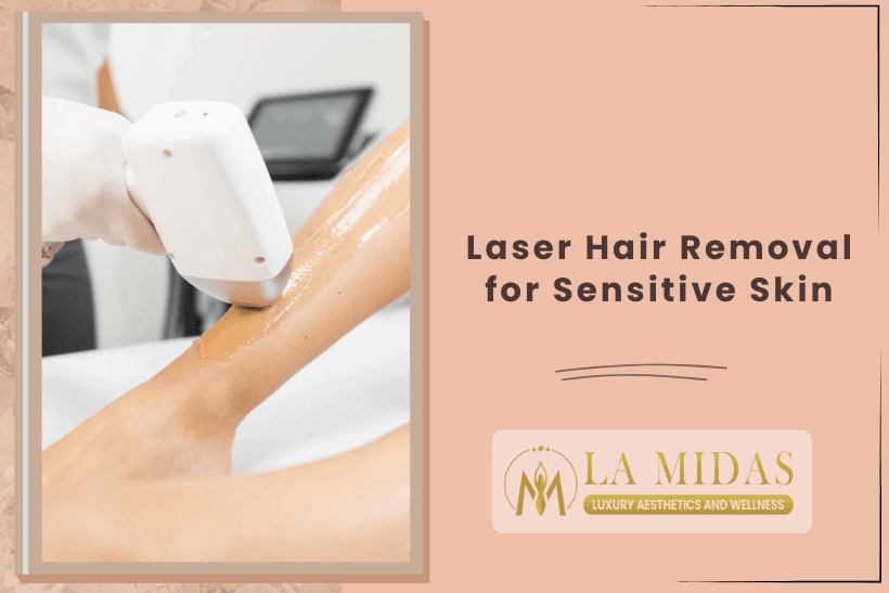 Laser Hair Removal for Sensitive Skin