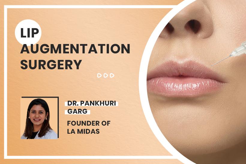 Lip Augmentation Surgery