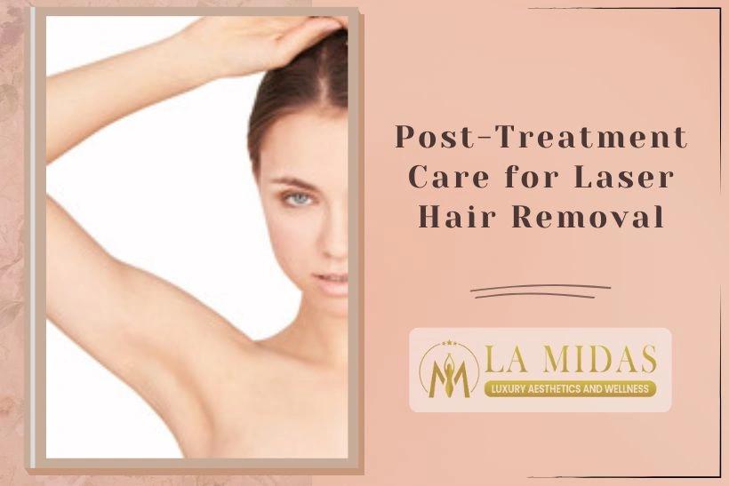 Post-Treatment Care for Laser Hair Removal