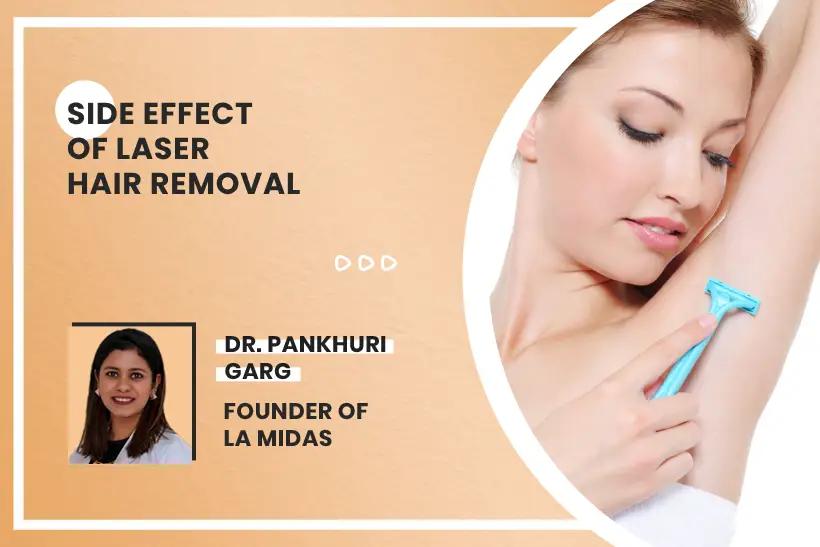 What are the side effects of laser hair removal ?